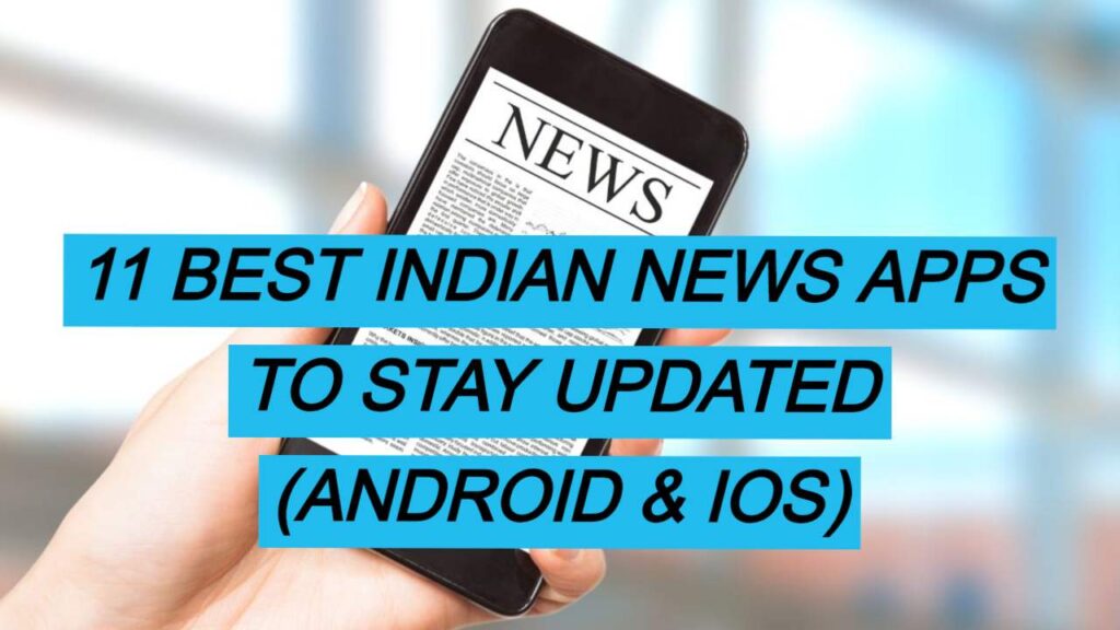 Best News and Magazines Apps in India of Google Play Store