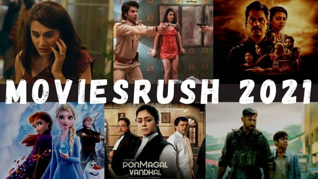 Moviesrush 2021: Moviesrush Mkv Movies Bollywood Hd, Hindi Dubbed Movies Download Illegal Website