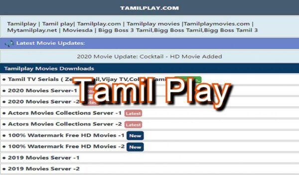 TamilPlay – Tamil Movies Download Illegal Website, Download Dubbed Tamil Play Movies & Web-Series