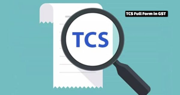 TCS Full Form in GST